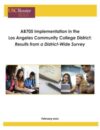 AB705 Implementation in the Los Angeles Community College District: Results from a District-Wide Survey