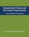 Departmental Cultures and Non-Tenure-Track Faculty: A Self-Assessment Tool for Departments