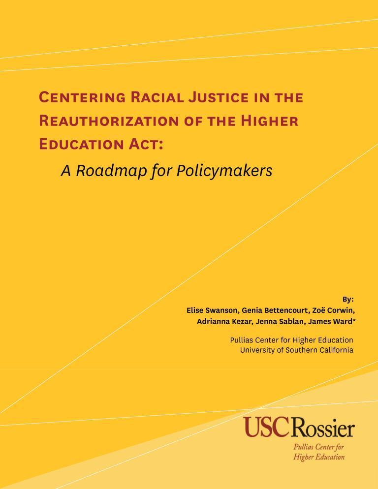 Centering Racial Justice in the Reauthorization of the Higher Education Act: A Roadmap for Policymakers